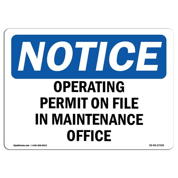 Signmission OSHA Notice, 5" Height, Operating Permit On File In Maintenance Office Sign, 7" X 5", Landscape OS-NS-D-57-L-17026 - main